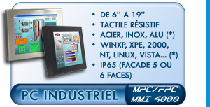 Nos PC Industriel PC tactile acier ou Inox de 6 à 19 pouces